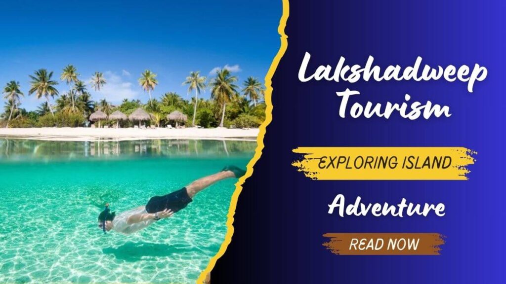 Lakshadweep Tourism Guide